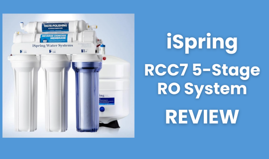 ispring rcc7 5 stage reverse osmosis review