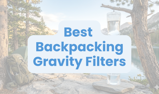 best backpacking gravity filters